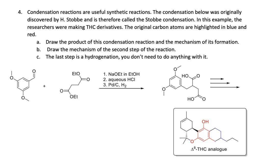 SOLVED Condensation reactions are useful synthetic reactions. The