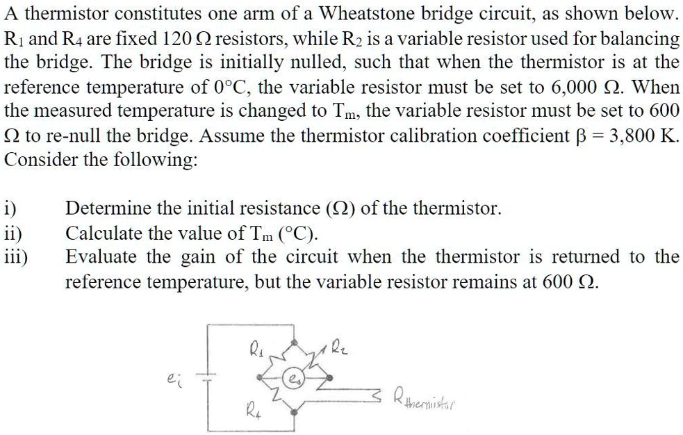SOLVED: will like for correct answer thermistor constitutes one arm of ...