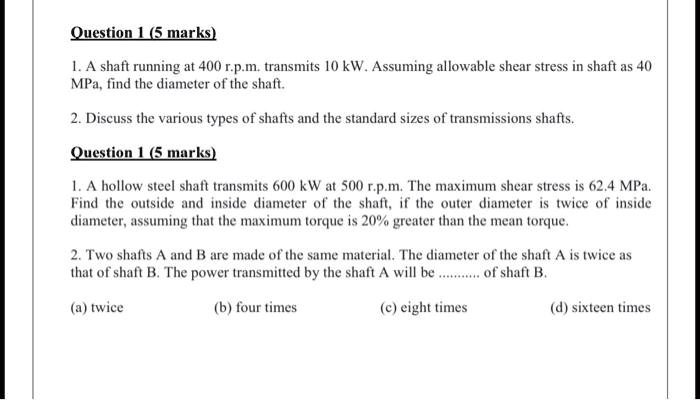 Ouestion Marks A Shaft Running At Rpmtransmits Kwassuming