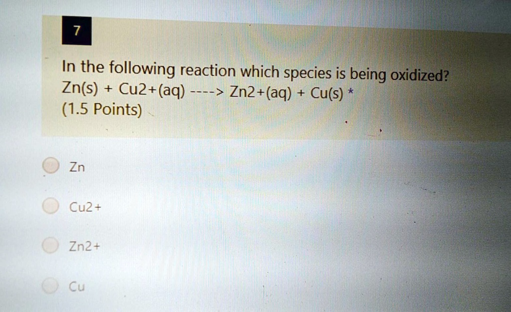 in the following reaction which species is being oxidized zns cu2aq