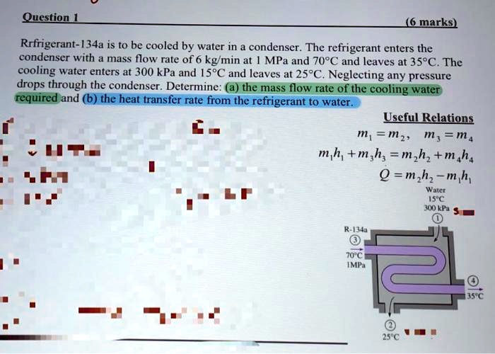 SOLVED Question L6marks Refrigerant134a is to be cooled by water in