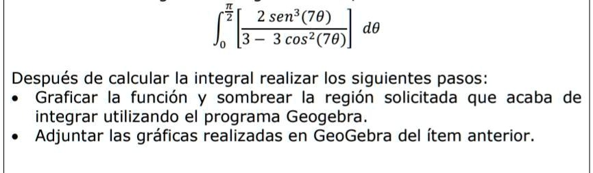 SOLVED: Ayuda Con Esta Integral Definida 2 2 Sen? (70) D0 3 Cos2 '(70 ...