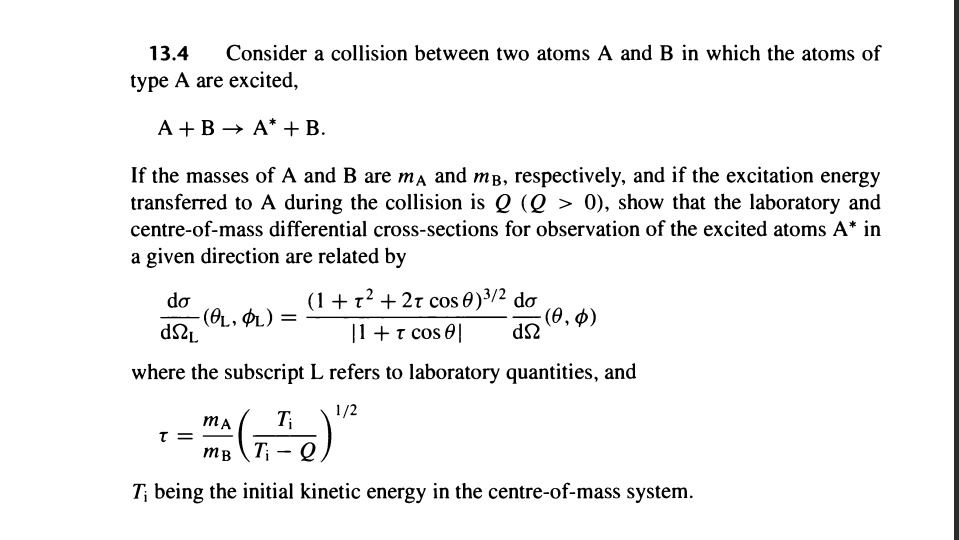 SOLVED: 13.4 Consider a collision between two atoms A and B in which ...