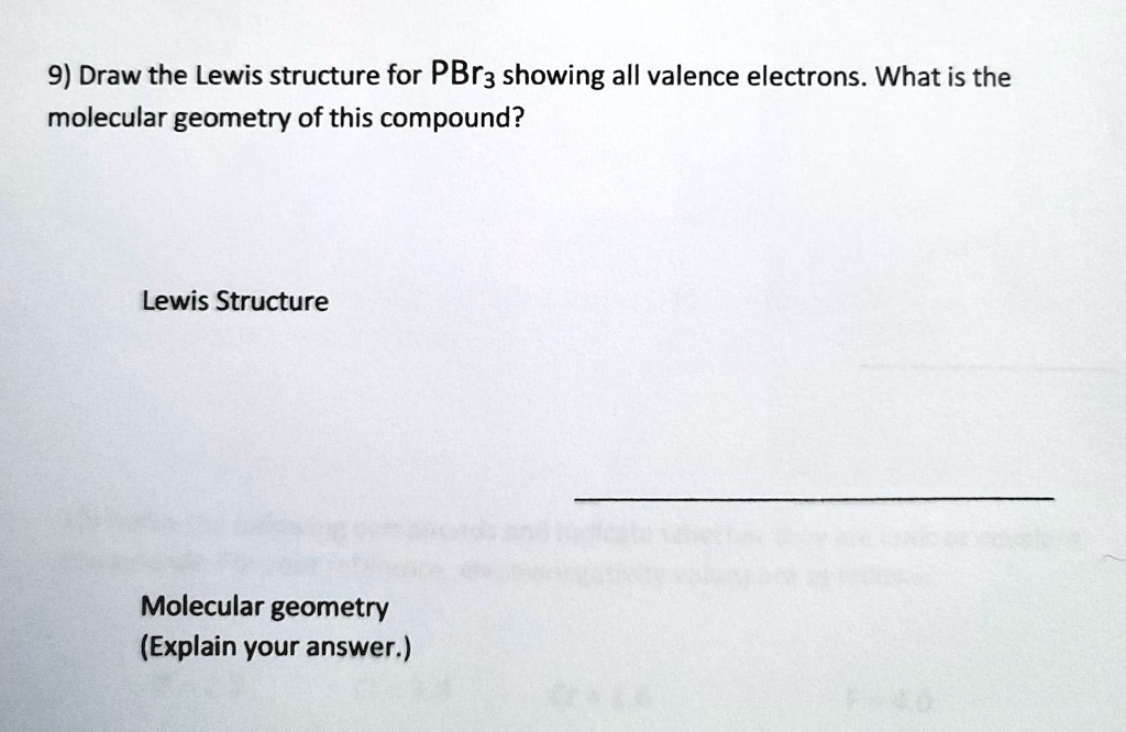9 draw the lewis structure for pbrz showing all valence electrons what ...
