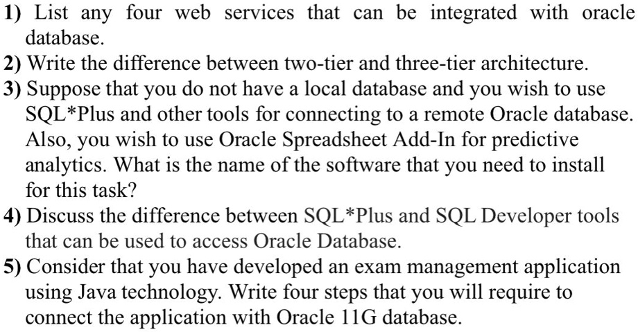 Database. 2) Write the difference between two-tier and three-tier ...