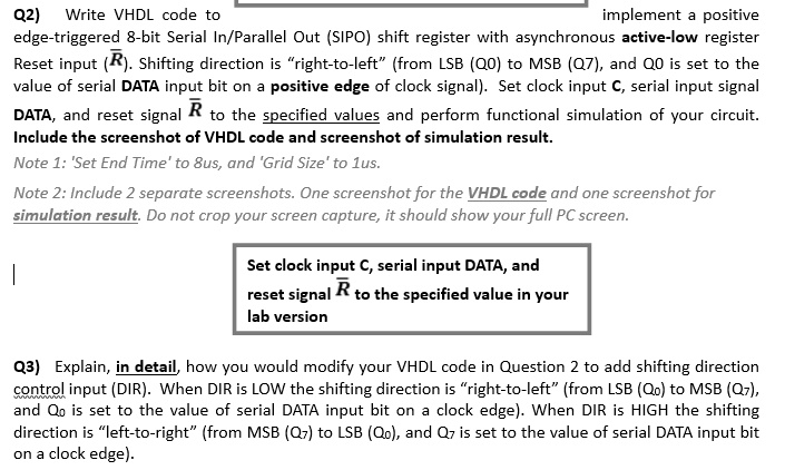 q2 write vhdl code to implement a positive edge triggered 8 bit serial ...