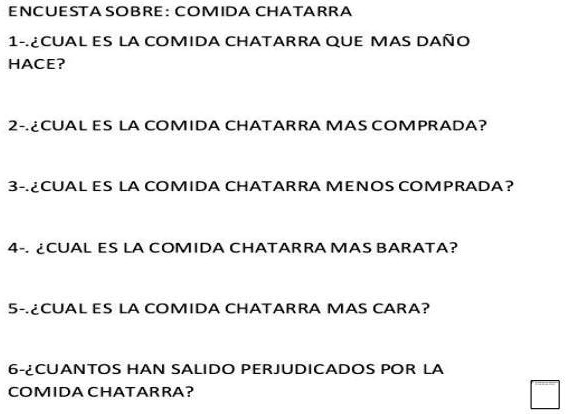 SOLVED: ayuda....................... ENCUESTA SOBRE: COMIDA CHATARRA 1
