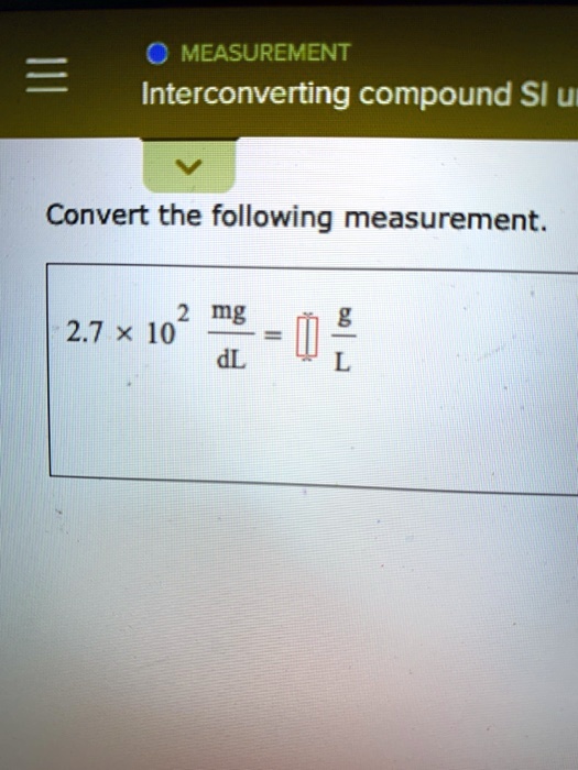 SOLVED MEASUREMENT Interconverting Compound Sl U Convert The Following solved-measurement-interconverting-compound-sl-u-convert-the-following