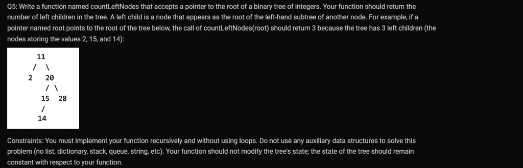 Q5: Write a function named countLeftNodes that accepts a pointer to the ...