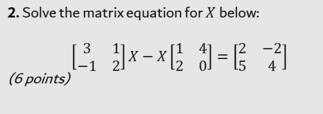 what is the value of x in the matrix equation below 2