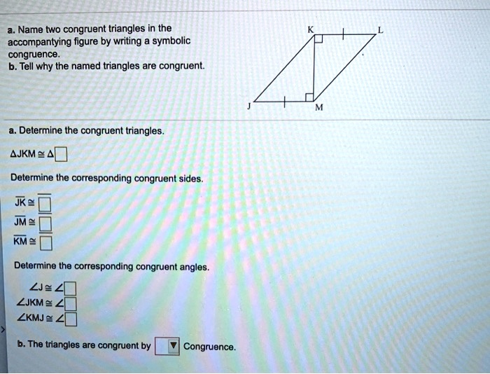 SOLVED: Name Two Congruent Triangles In The Accompanying Figure By ...