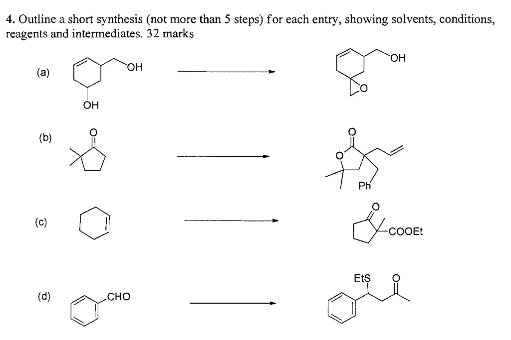 SOLVED: 4. Outline a short synthesis (not more than 5 steps) for each ...