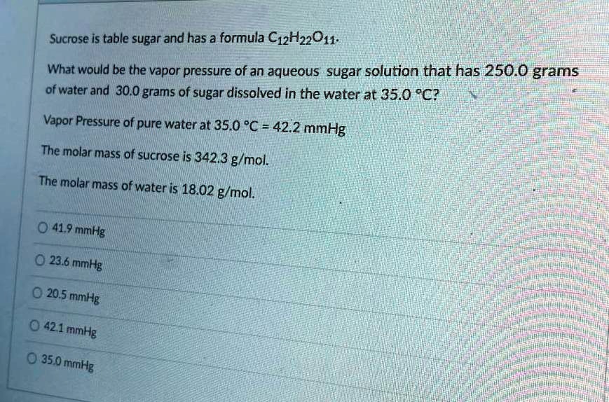 SOLVED Sucrose is table sugar and has a formula C12H22O11. What would