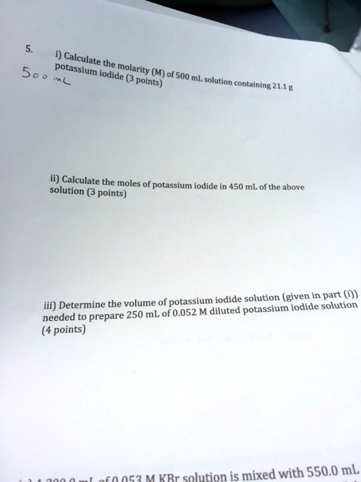 SOLVED Calculate = potassium the 50 molarity 4C iodide points) (M