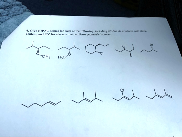 Solved Give Iupac Names For Each Of The Following Including Rs For All Chiral Centers And Ez 8234