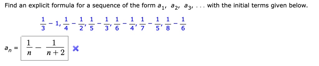 Solved Find An Explicit Formula For A Sequence Of The Form A1 A3 With The Initial Terms Given Below 3 1 4 23 38 44 38 8 6 1 An X N 2