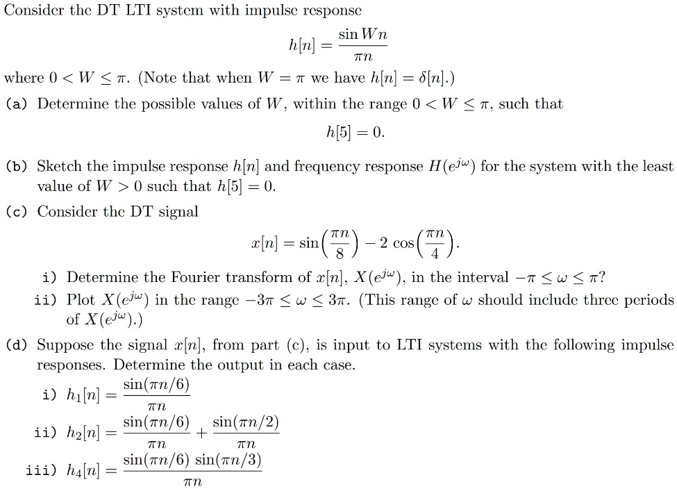 Solved Consider The Dt Lti System With Impulse Response H[n] Sin WnÏ