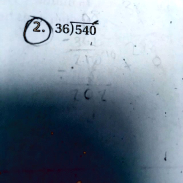 2. 36)540