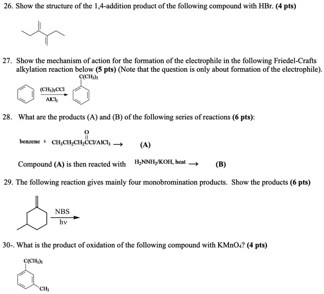 SOLVED: 26. Show the structure of the A4-addition product of the ...