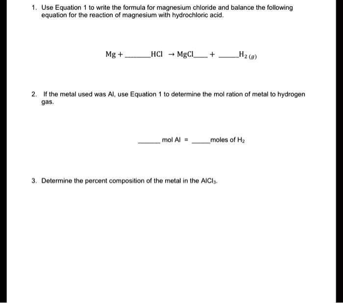 SOLVED: Please show your work. 1. Use Equation 1 to write the formula ...