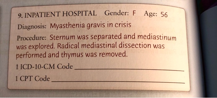 Diagnosis: Myasthenia gravis in crisis was explored. Radical ...