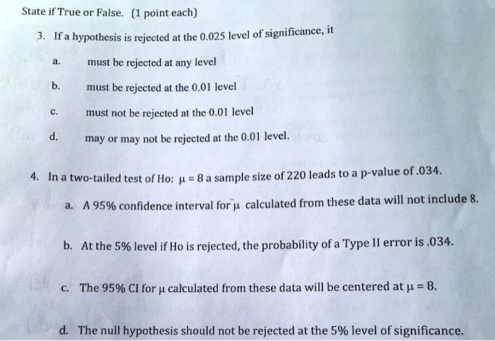 hypothesis is rejected at the 0.025 level of significance