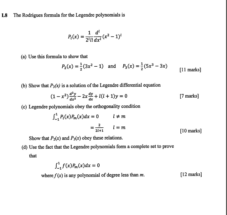 Solved L8 The Rodrigues Formula For The Legendre Polynomials Is Px X2 112 2m 2507