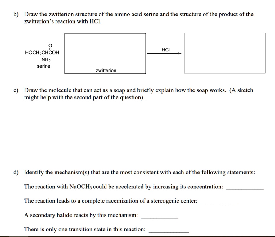 SOLVED Draw the zwitterion structure of the amino acid serine and the