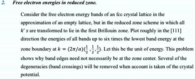 free electron energies reduced zone consider the free electron energy ...