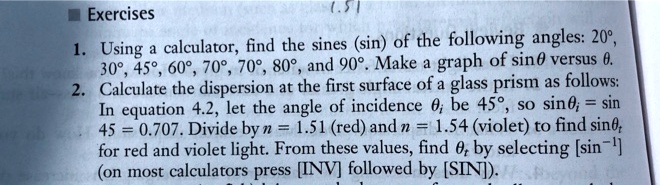 SOLVED: Exercises Using calculator; find the sines (sin) of the ...