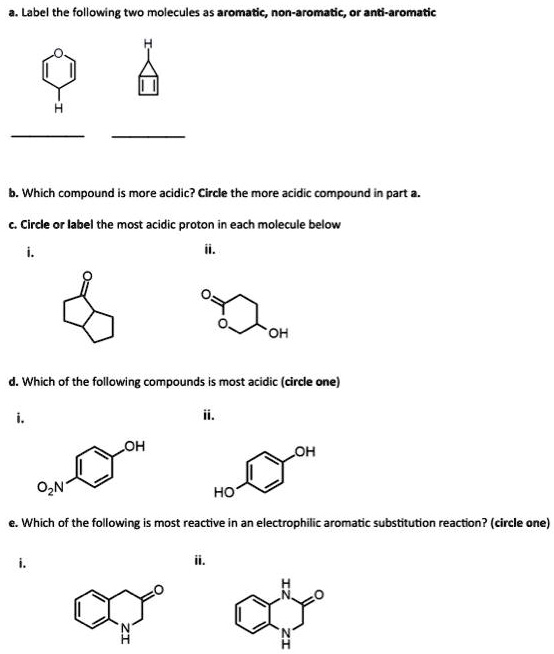 SOLVED: Label the following two molecules Js aromatic, non-aromatic; or ...