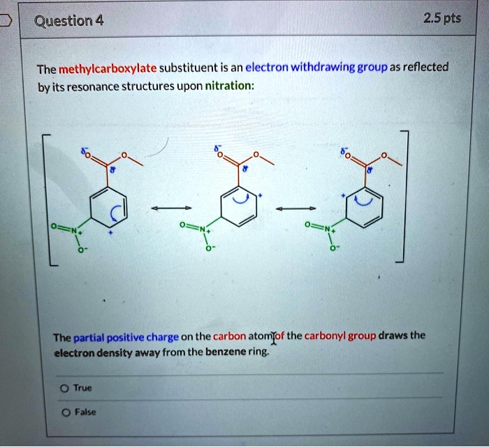 SOLVED Question 4 25 pts The methylcarboxylate substituent is an