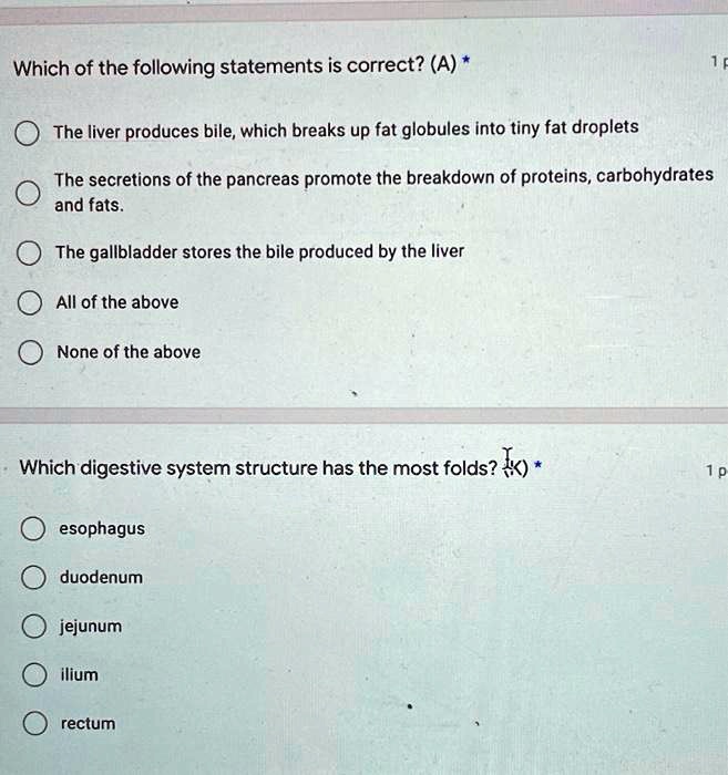 SOLVED Which of the following statements is correct? (A) The liver