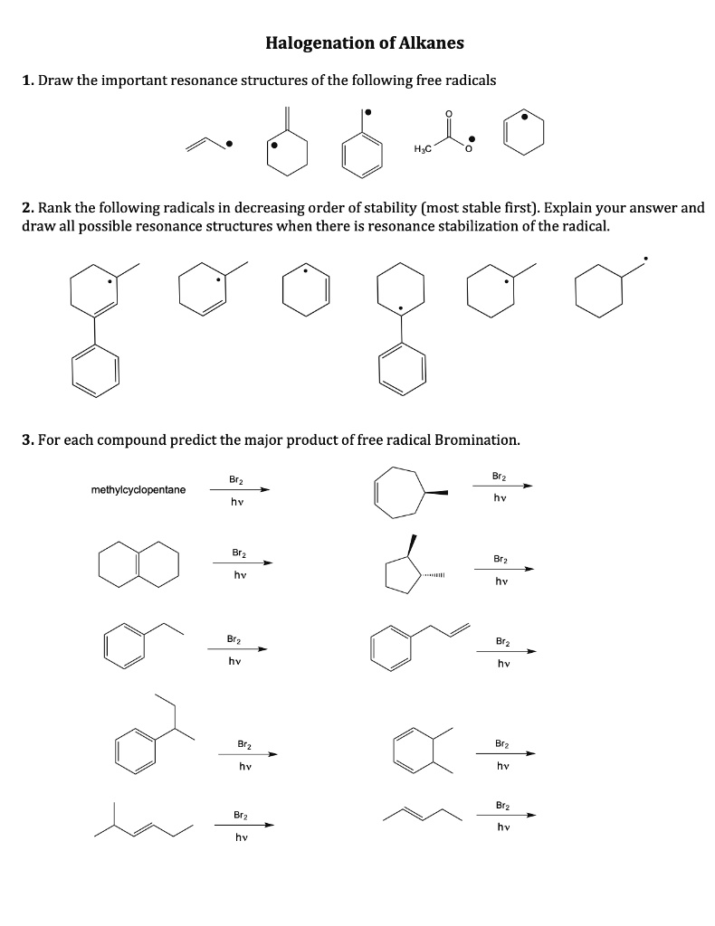 SOLVED: Halogenation Of Alkanes 1. Draw The Important Resonance ...