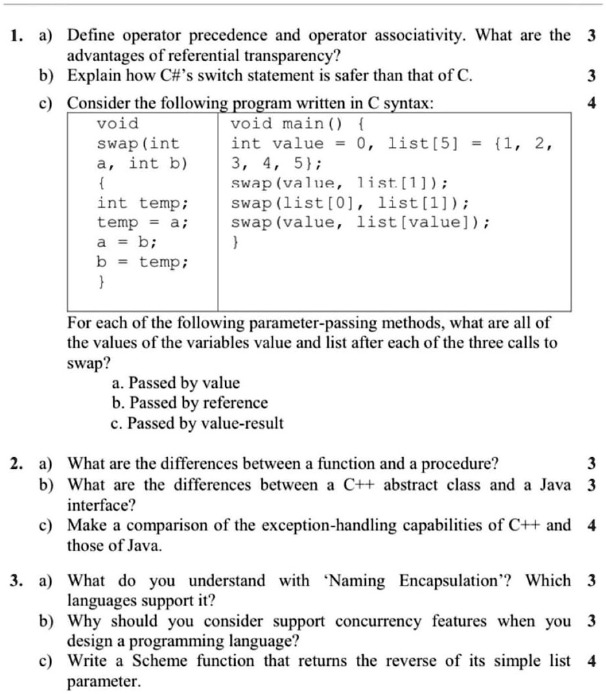 SOLVED: a) Define operator precedence and operator associativity. What ...