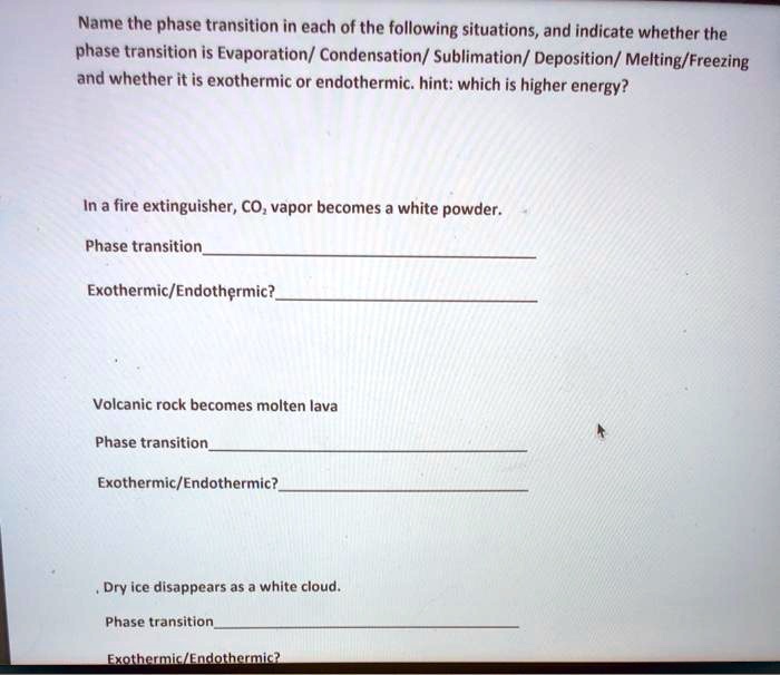SOLVED Text Name the phase transition in each of the following
