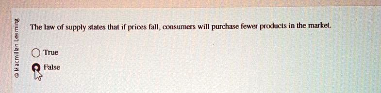 The law of supply states that if prices fall, consumers will purchase fewer products in the market.