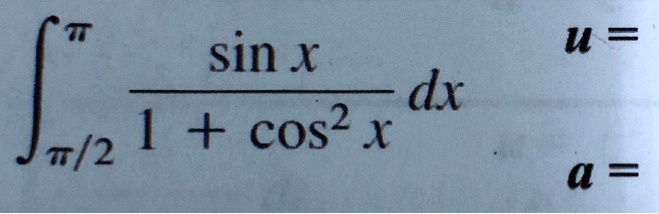 ∫π/2^π (sinx)/(1 + cos^2 x) dx