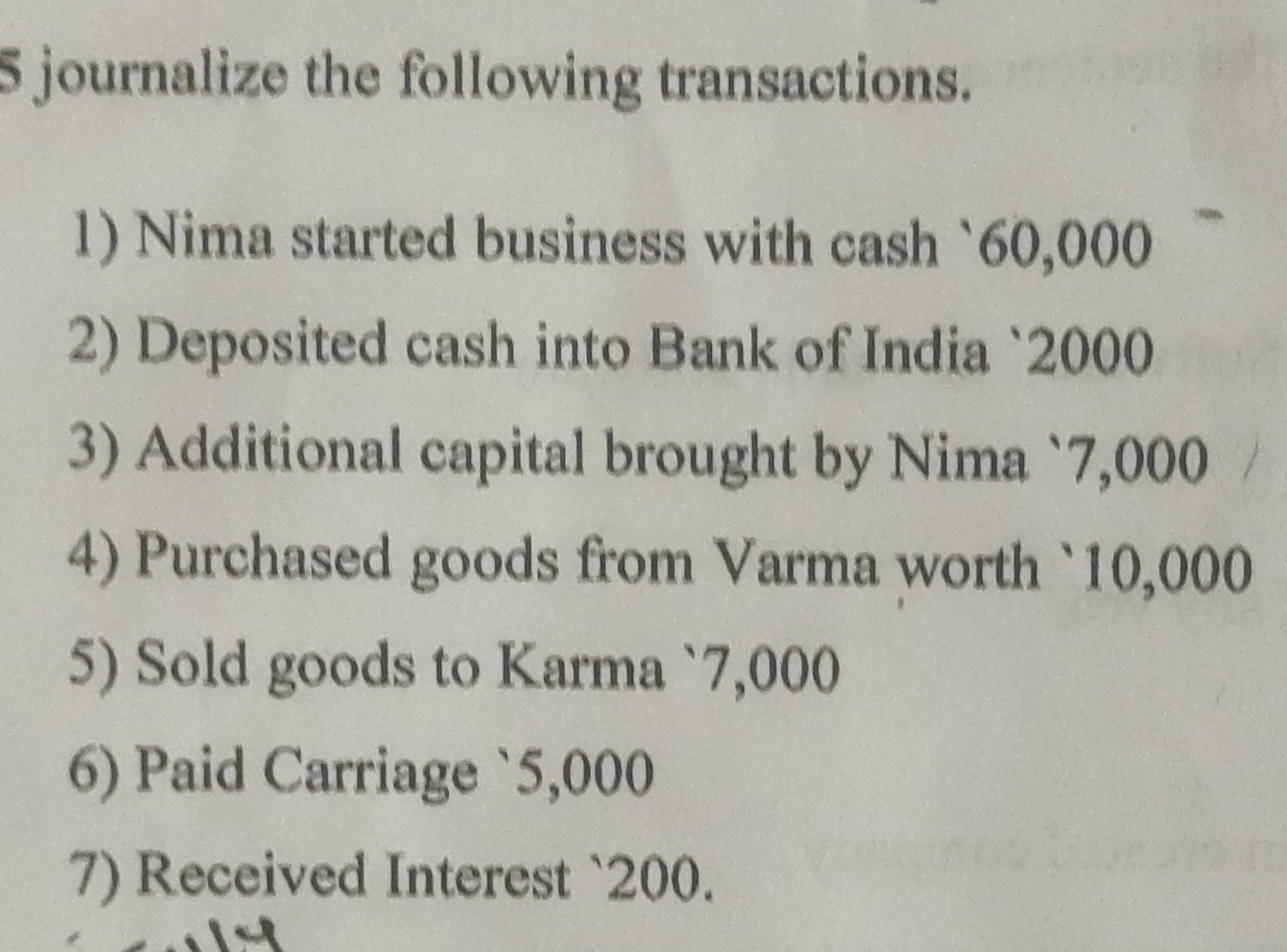 5 journalize the following transactions. 2) Deposited cash into 