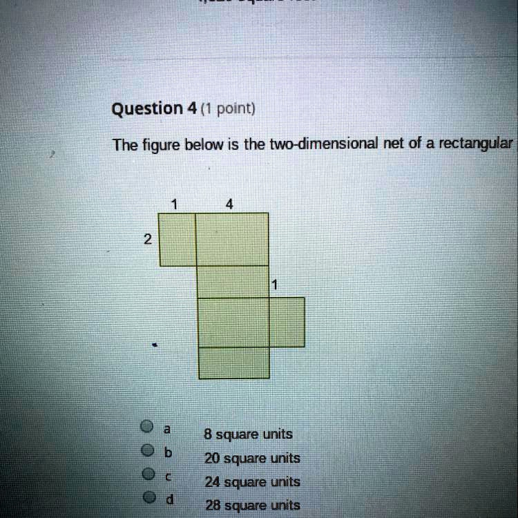 The figure below is the twodimensional net of a rectangular prism