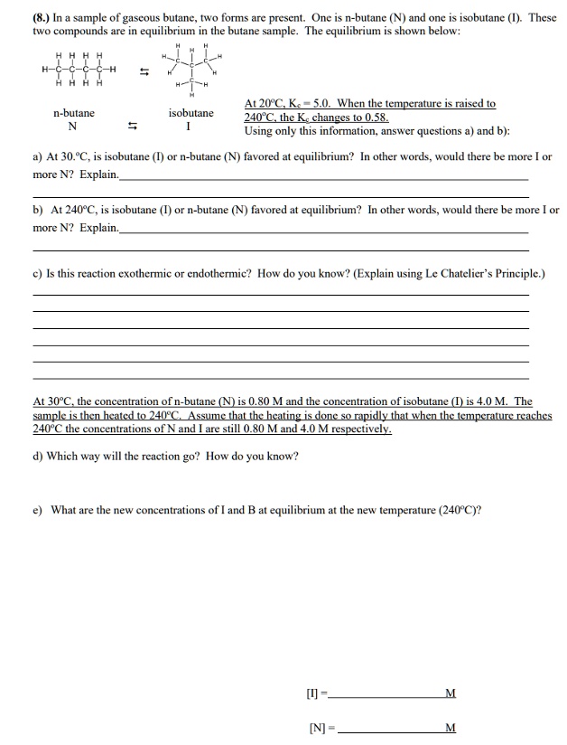 SOLVED In a sample of gaseous butane, two forms are present one is n