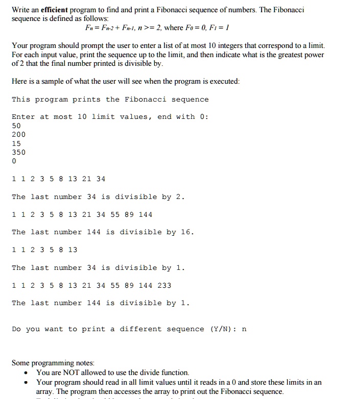 Write an efficient program to find and print a Fibonacci sequence of ...