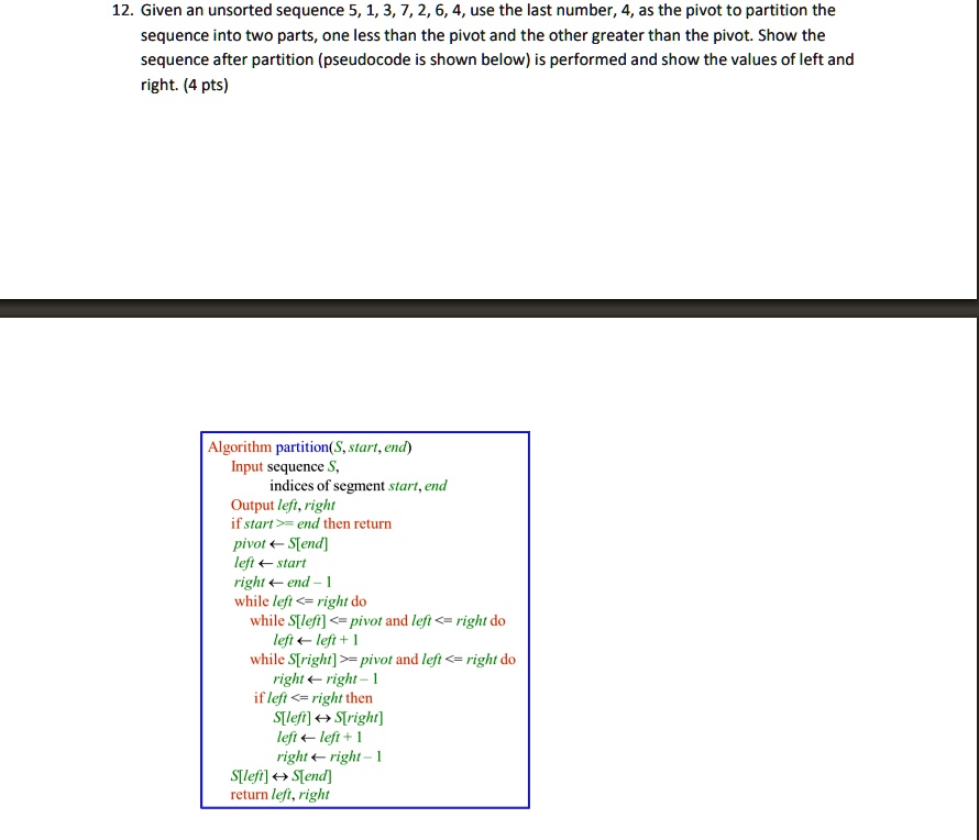 SOLVED: PYTHON CODE 12. Given an unsorted sequence 5, 1, 3, 7, 2, 6, 4 ...