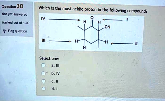 SOLVED: Which is the most acidic proton in the following compound? CN ...
