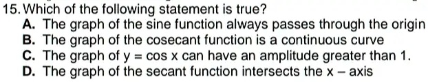 Video Solution: Which Of The Following Statements Is True? The Graph Of 