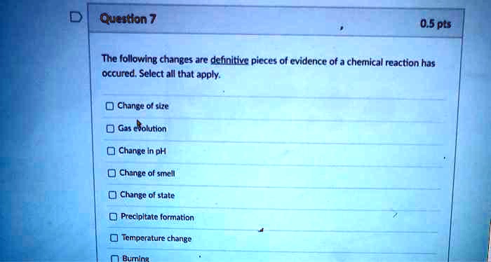 solved-the-following-changes-are-definitive-pieces-of-evidence-that-a