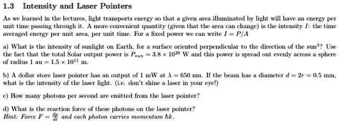 Solved The average power emitted by a laser pointer is 2 mW