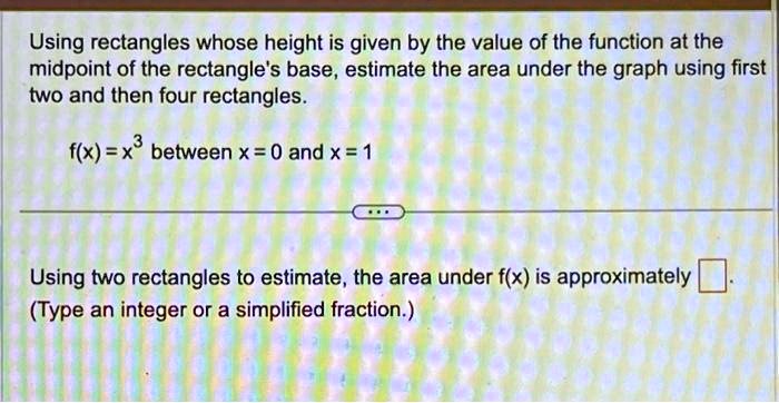 Using rectangles whose height is given by the value of the function at ...