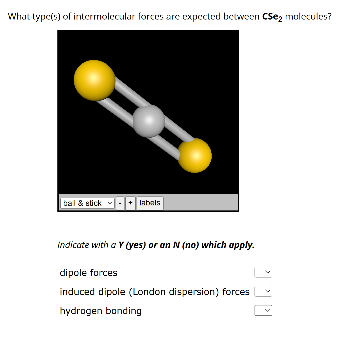 SOLVED What type(s) of intermolecular forces are expected between 𝐂 𝐒