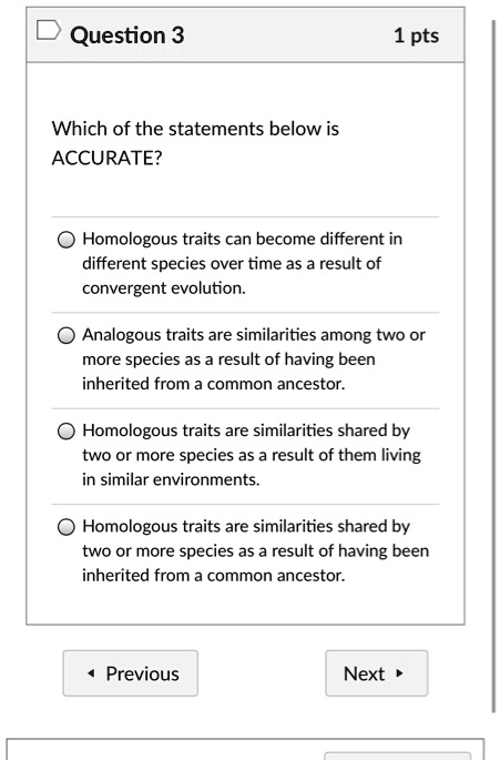 Which Statement Is Accurate About Evolution SOLVED: Question 3 1 pts Which of the statements below is ACCURATE